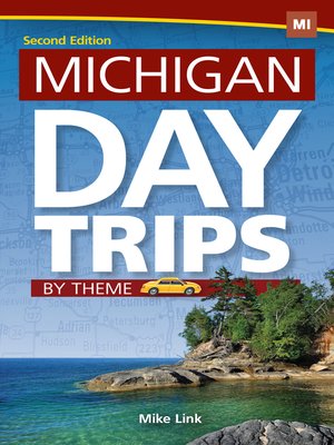 cover image of Michigan Day Trips by Theme